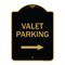 Signmission Valet Parking with Right Arrow, Black & Gold Aluminum Architectural Sign, 18" x 24", BG-1824-22749 A-DES-BG-1824-22749 - alternate 1
